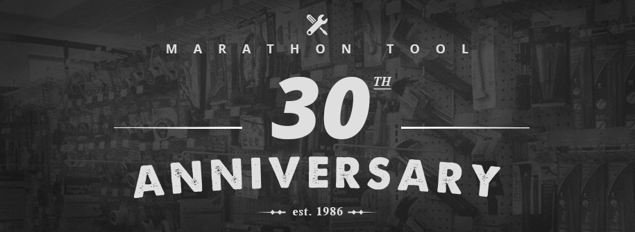 Marathon Tool 30th Anniversary